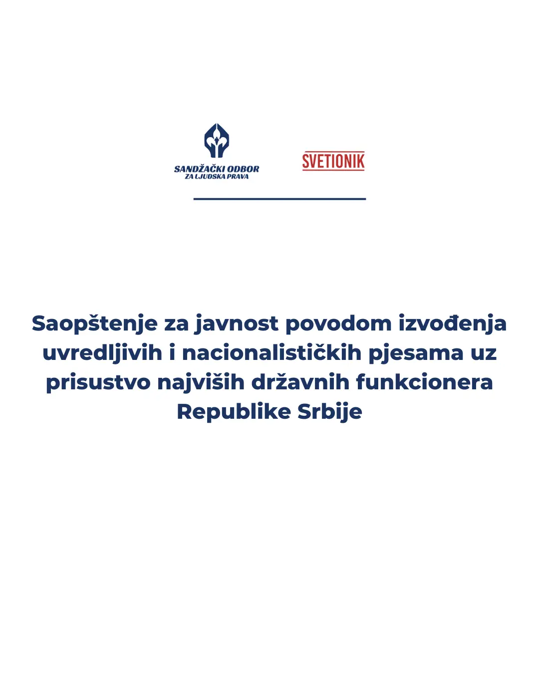 Saopštenje za javnost povodom izvođenja uvredljivih i nacionalističkih pjesama na zvaničnom otvaranju autoputa u Požegi, uz prisustvo predsjednika Srbije i najviših državnih funkcionera